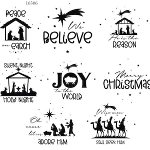 May include: A selection of black and white Christmas designs. The designs feature silhouettes of nativity scenes, stars, and text including "Peace on Earth," "We Believe," "Joy to the World," and "Merry Christmas."