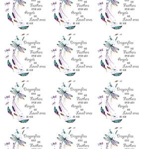 May include: A digital design featuring a watercolor illustration of dragonflies and feathers with the text "Dragonflies hover and feathers appear when angels and loved ones are near".