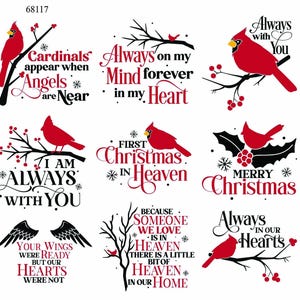 May include: A collection of Christmas-themed designs featuring red cardinals, branches, and various text phrases. The phrases include "Always with You," "Merry Christmas," and "First Christmas in Heaven."