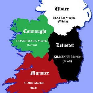 May include: A map of Ireland divided into four provinces: Ulster, Connaught, Leinster, and Munster. Each province is colored differently and labeled with the name of the province and the type of marble associated with it. Ulster is white, Connaught is green, Leinster is black, and Munster is red.