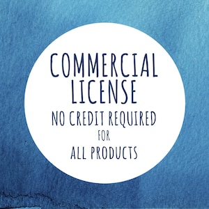 COMMERCIAL LICENSE - no credit required - for ALL products