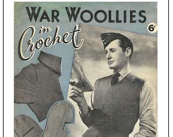 1940's War Woollies in Crochet PDF Pattern Booklet