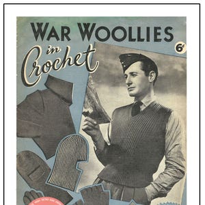 1940&#39;s War Woollies in Crochet PDF Pattern Booklet