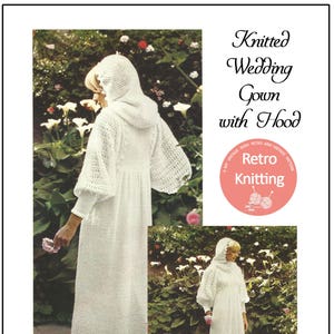 1970s JulietteStyle Hooded Wedding Dress Retro Knitting Pattern - PDF Instant Download