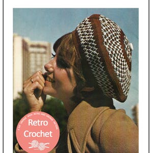 May include: A brown and white crocheted beret with a retro pattern. The beret is worn by a woman with brown hair and a brown coat. The image has the text "A My Vintage Wish Retro and Vintage Pattern Retro Crochet" in a circle.