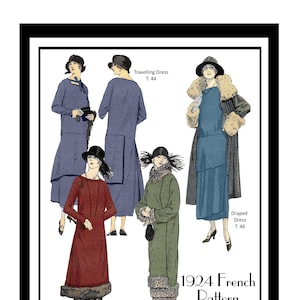 May include: A vintage illustration of a 1924 French pattern featuring four dress designs, including a travelling dress, tunic, wrap coat, and draped dress. The image includes text indicating bust sizes and a bonus blouse pattern. The dresses are depicted in various colors.