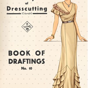 The Haslam System of Dresscutting No. 10 1930's  - PDF Booklet Instant Download