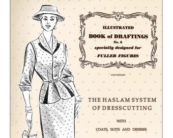 The Haslam System of Dresscutting No. 3  Fuller Figures - 1950's  PDF Instant Download