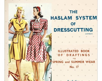 The Haslam System of Dresscutting No. 17 1940's - PDF Booklet