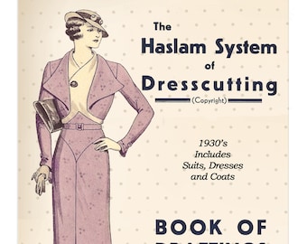 The Haslam System of Dressmaking No. 4 1930's - PDF Booklet Instant Download