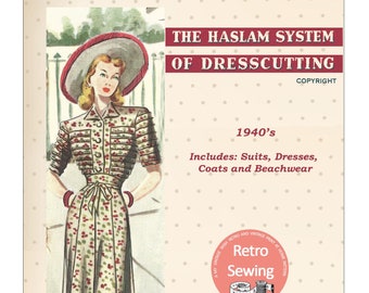 The Haslam System of Dressmaking No. 18 1940s PDF Design Booklet