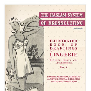 The Haslam System of Dressmaking Lingerie No. 7 1940&#39;s - PDF Booklet Instant Download