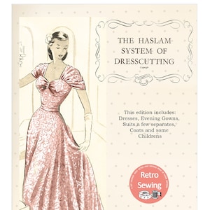 The Haslam System of Dresscutting No. 28 - 1950's  PDF Booklet