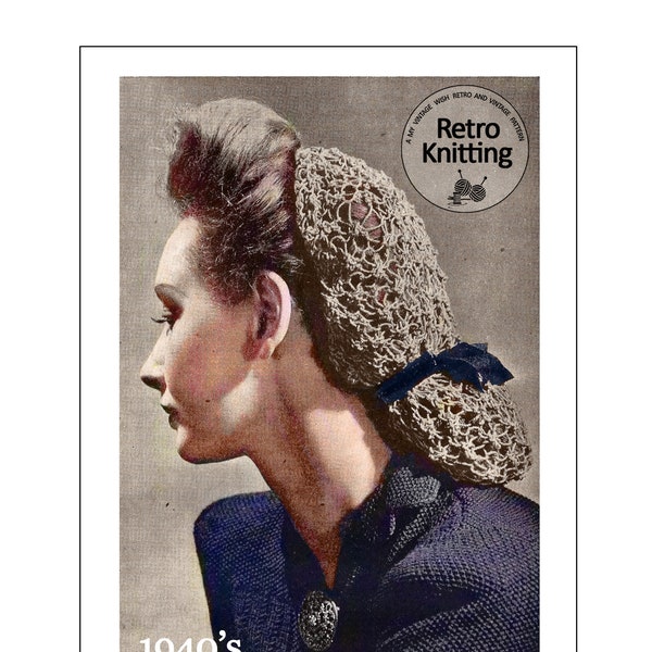 1940s Knitted Snood with Crochet finishing PDF Knitting Pattern
