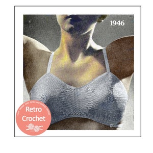1940&#39;s Crocheted Bra PDF Pattern Bust 34