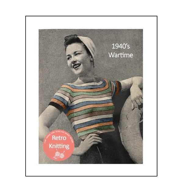 1940's Wartime Make Do and Mend Striped Sweater PDF Knitting Pattern