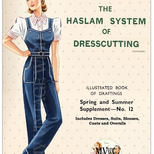The Haslam System of Dresscutting No. 12 1940's pdf directe download