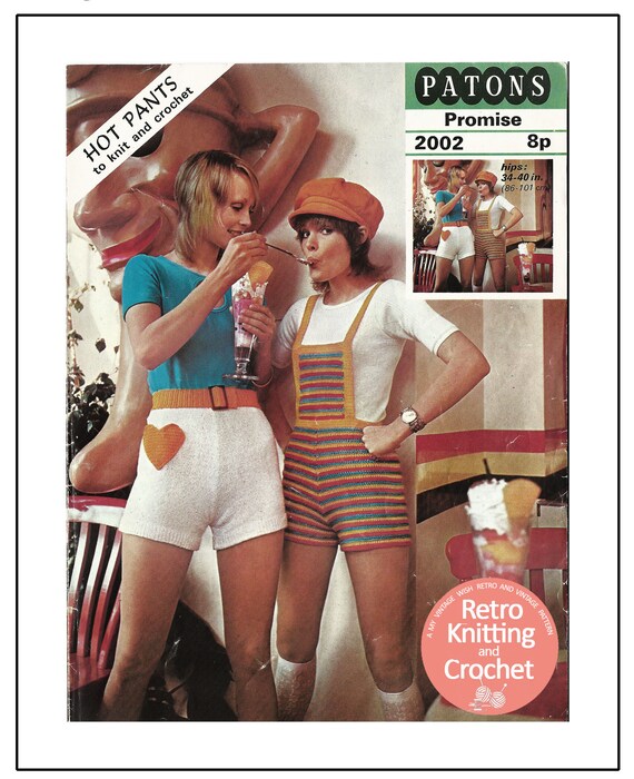 1970 s Hot Pants and Dungarees Knitting and Crochet Pattern PDF