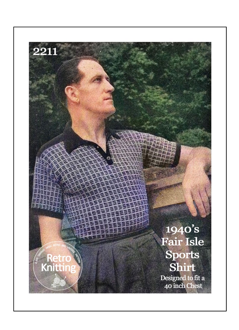 1930s Sewing Patterns- Dresses, Pants, Tops 1940s Mans Polo Shirt in a Basic Fair Isle Chest 40 $4.43 AT vintagedancer.com