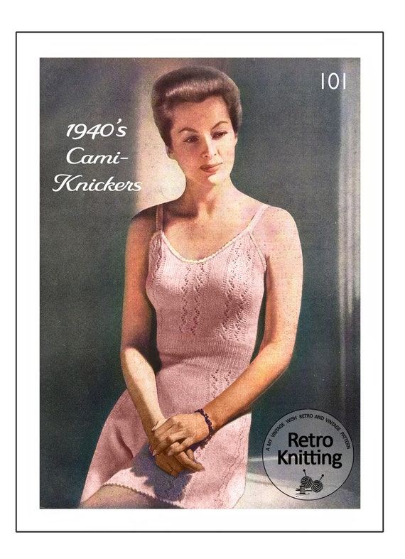 1940 s Pretty Ladies Cami knickers PDF Knitting Pattern Bust 32