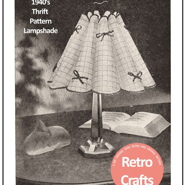 Instructions to Make 1940's Bedside Lamp Shade