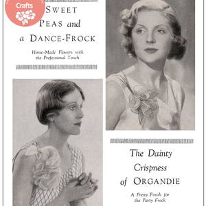 Pode incluir: Um anúncio vintage em preto e branco para um vestido de baile de organdí. O anúncio apresenta duas mulheres usando o vestido, com o texto "Sweet Peas and a Dance-Frock" e "The Dainty Crispness of Organdie" em uma fonte decorativa.
