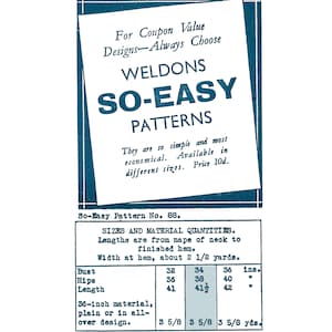 K&ouml;nnte beinhalten: Ein Vintage-N&auml;hmuster f&uuml;r Weldons So-Easy Patterns. Das Muster ist f&uuml;r Gr&ouml;&szlig;e 88 und enth&auml;lt Anweisungen f&uuml;r die Ma&szlig;e von Brust, H&uuml;fte und L&auml;nge in Zoll. Das Muster ben&ouml;tigt 3 5/8 Yards Stoff mit einer Breite von 36 Zoll.