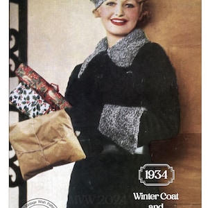 May include: A vintage knitting pattern for a winter coat and crochet cap. The pattern is from 1934 and is designed to fit a 32-36 inch bust.