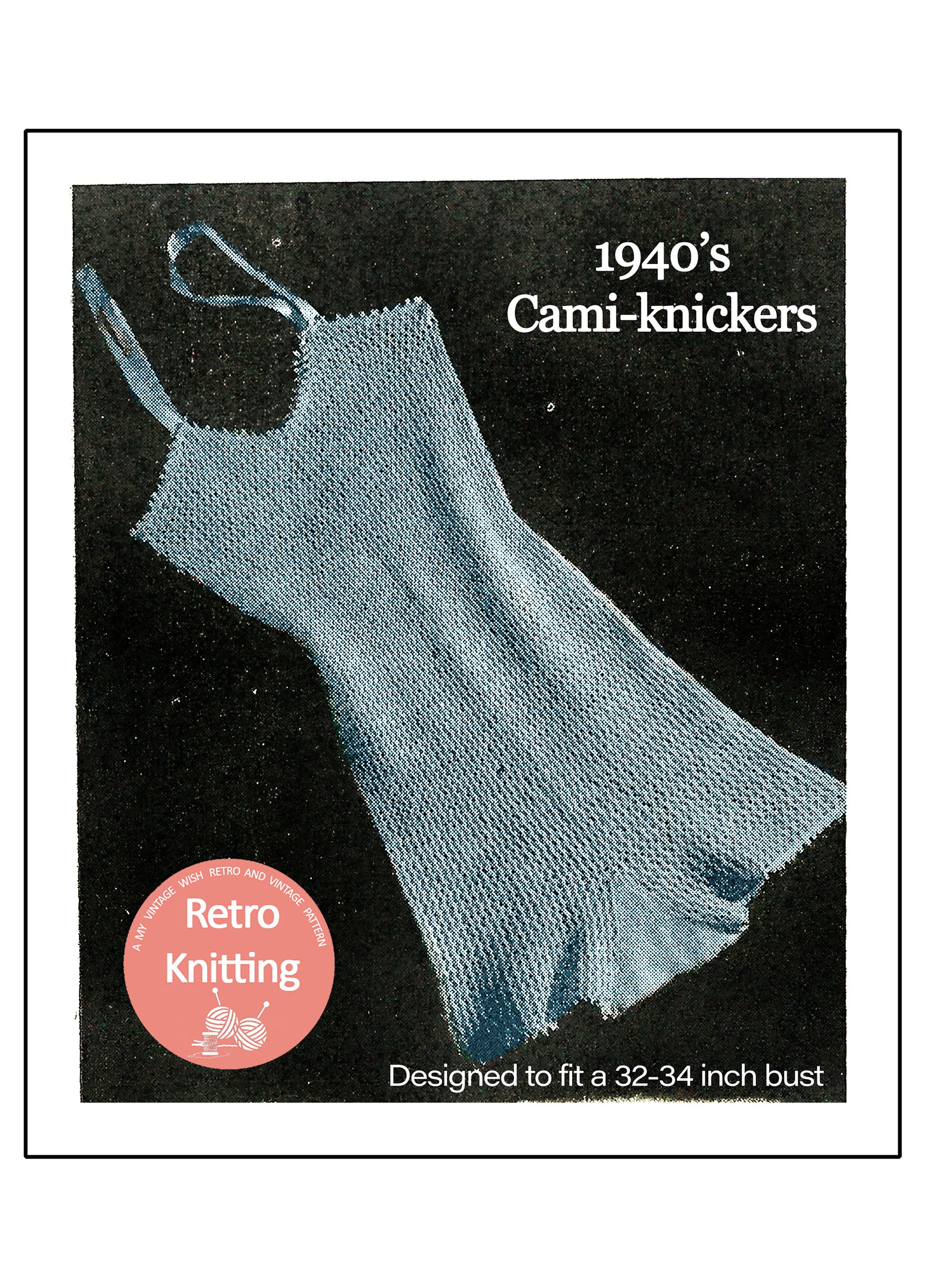 1940's Easy Wartime Camiknickers PDF Knitting Pattern Bust 32-34 -  UK