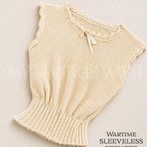 May include: A cream-colored sleeveless knit vest with a ribbed waist, a scalloped neckline, and a small ribbon bow at the center. The text reads: TWO VESTS, WARTIME SLEEVELESS SPENCER VEST, TO FIT A 38 - 40 INCH BUST. The garment has a textured knit pattern.