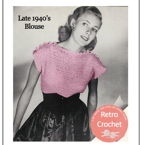 1940s Vintage Crochet Blouse Pattern - PDF Instant Download