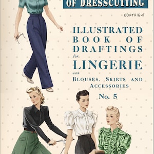 The Haslam System of Dresscutting Lingerie No. 5 1940's - PDF Booklet