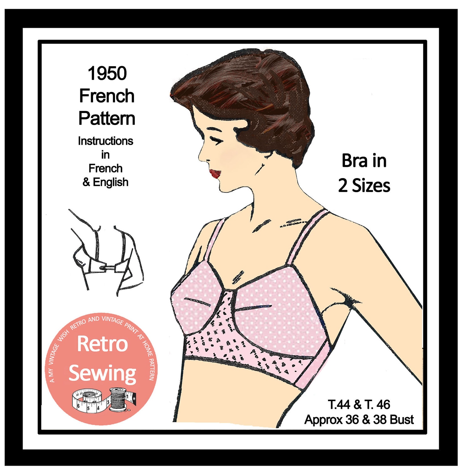 1950s Bra in 2 Sizes Bust 36 and 38 Ins. Paper Sewing Pattern
