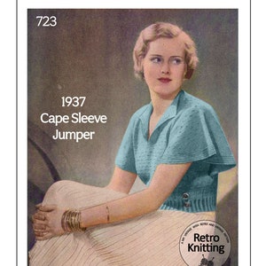May include: A vintage knitting pattern for a 1937 cape sleeve jumper. The pattern is illustrated with a woman wearing the jumper, which is a light blue color. The pattern is from Retro Knitting.
