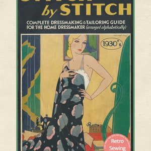 1930s Weldons Home Dressmaking Stitch by Stitch a Sewing Guide
