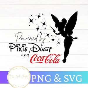 Puede incluir: Silueta negra de un hada con varita, estrellas y el texto "Powered by Pixie Dust and Coca-Cola." El diseño incluye las palabras "PNG & SVG" y un logotipo.