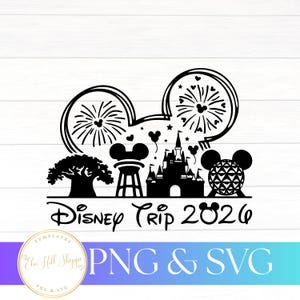 Może przedstawiać: Czarno-biały projekt Disney Trip 2026 z uszami Myszki Miki z fajerwerkami, zamkiem i innymi ikonami parku. Projekt zawiera tekst "Disney Trip 2026" oraz słowa "PNG & SVG".
