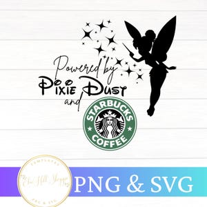 Funny Magical Fairy PNG SVG Powered by Pixie Dust & Coffee Whimsical Fairy Quote Design Sparkle Fairy Clipart Digital Download png svg