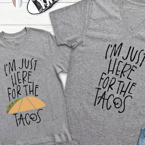 Im Just Here For The Tacos / Taco SVG / Cinco De Mayo / Printable / Cut File / Silhouette / Cricut / Instant Download