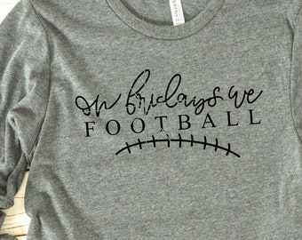 Le vendredi We Football2 svg / Hand Lettered svg / Football svg / Football yall svg / Fall svg / Silhouette / Cricut / png dxf / imprimable