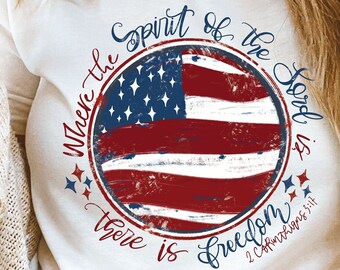Where The Spirit Of The Lord Is There Is Freedom PNG Download, Sublimation Design Screen Print Design Download, printable Instant download