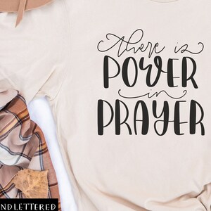 There Is Power In Prayer svg / God svg / Bible Verse Pray / Christian Faith svg / Silhouette Cricut /Hand Lettered Screen Print Design