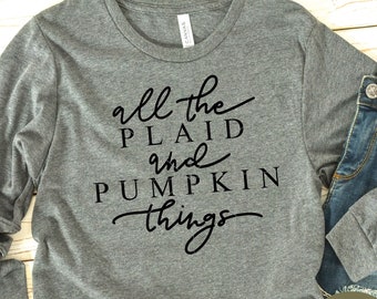 All The Plaid And Pumpkin Things 2 svg / Hand Lettered svg  / Pumpkins svg / Flannel svg / Fall svg / Silhouette / Cricut / png dxf / Autumn