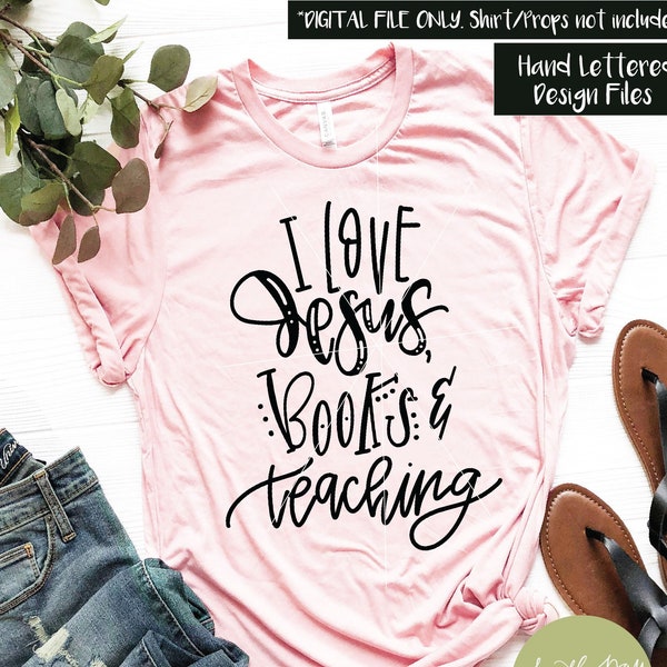 I Love Jesus Books and Teaching svg / Jesus svg / Christian svg / Silhouette Cricut / Hand Lettere / Books svg / Teacher svg png download