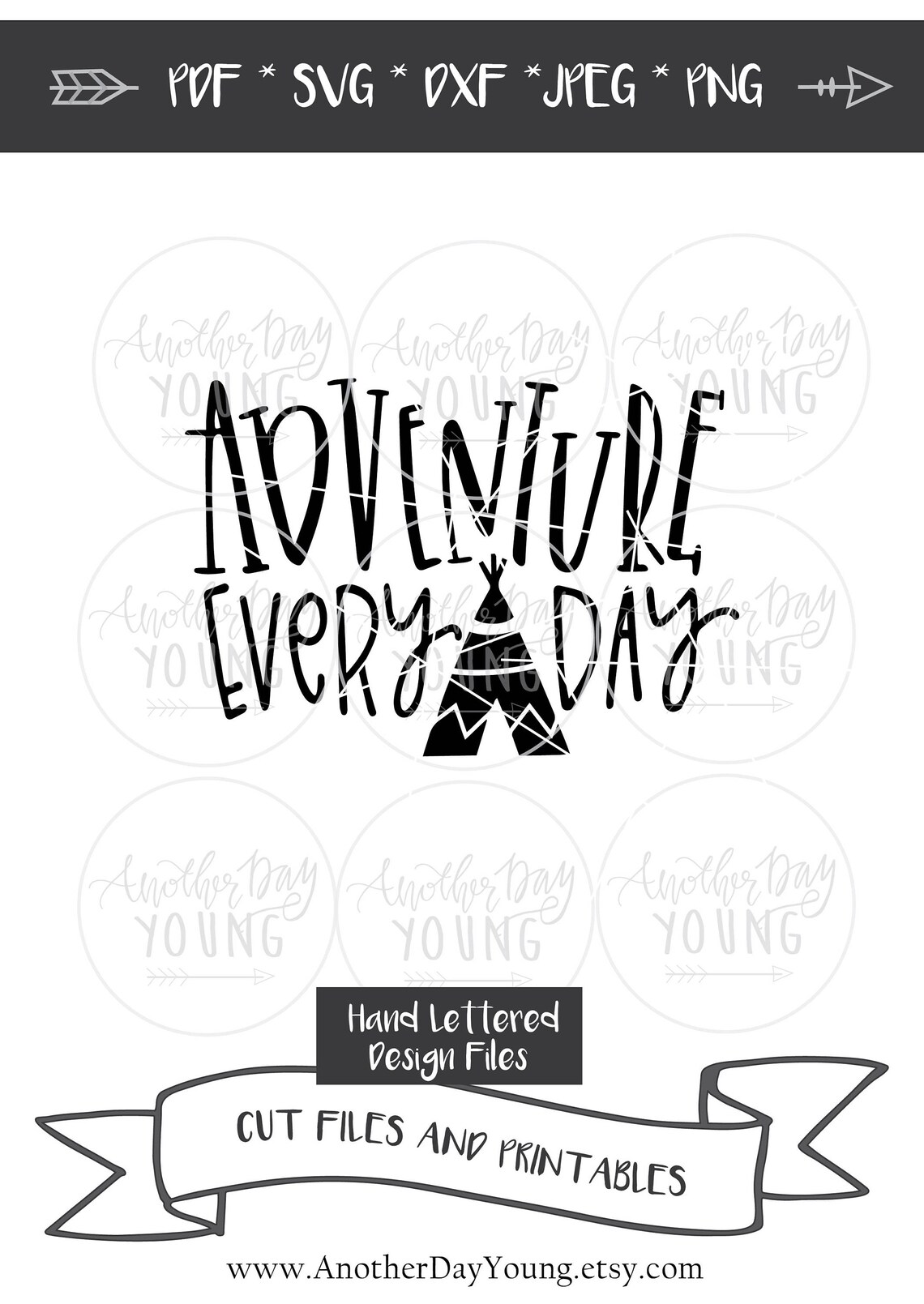 Adventure Every Day Svg / Tee Pee Svg / Adventure Svg / Explorer Svg ...