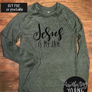 Digital File / Jesus is My Jam / SVG / Printable / Cut File ...