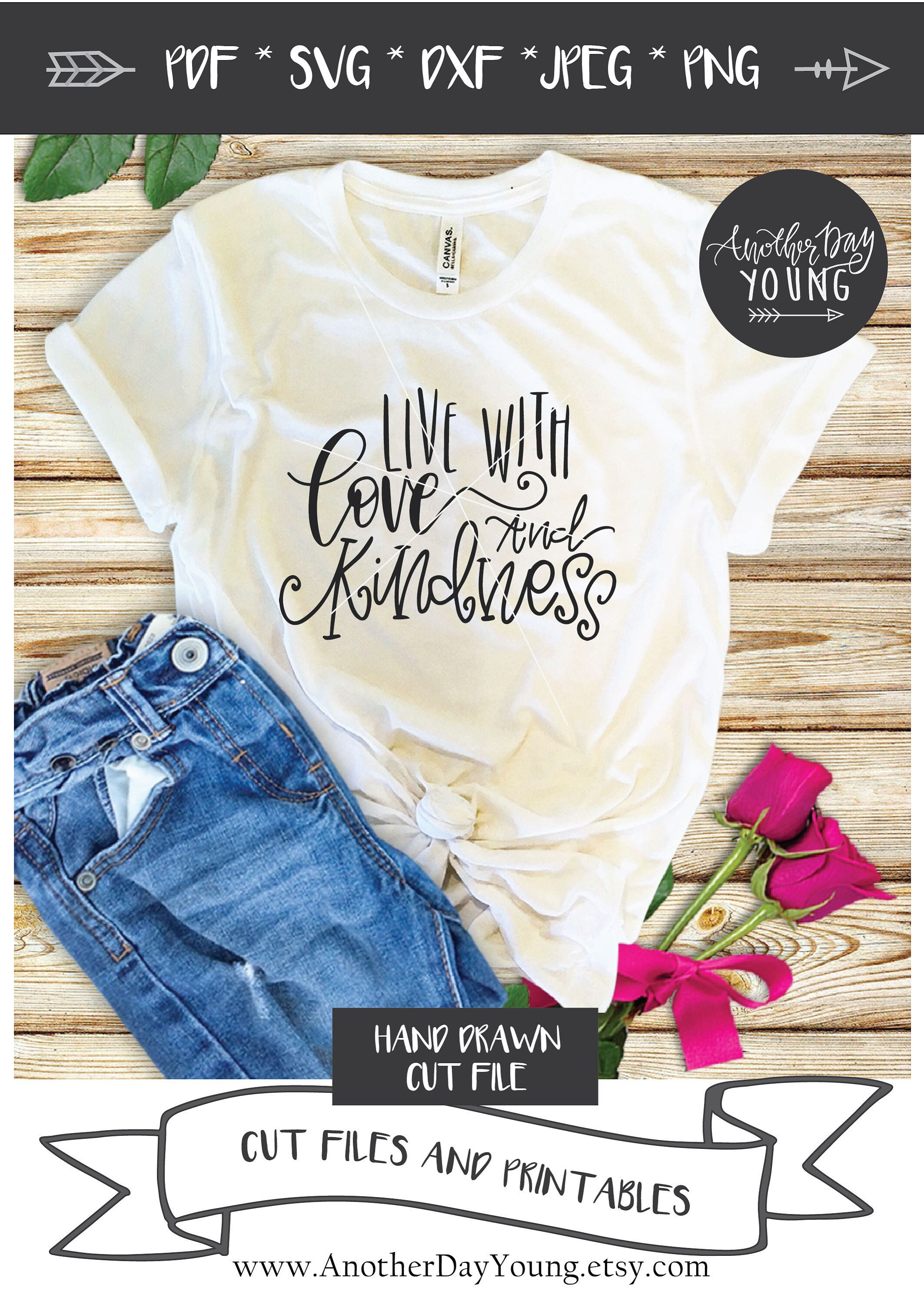 Live With Love And Kindness Svg Love Svg Be Kind Svg Etsy