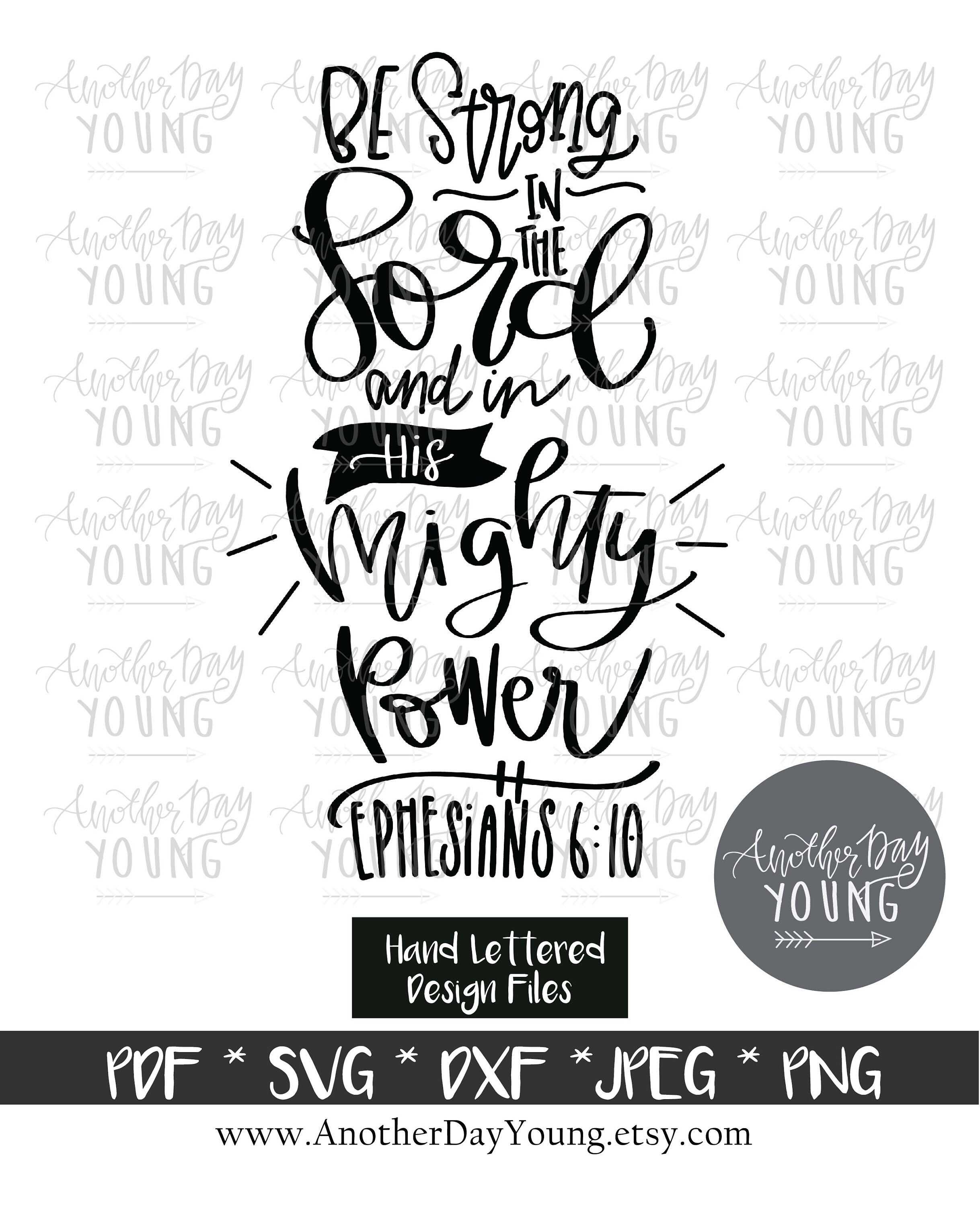 Be Strong in the Lord and in His Mighty Power Ephesians 6 10 Svg  Jesus  God Svg  Bible Verse  Faith Christian Silhouette Cricut Download - Etsy