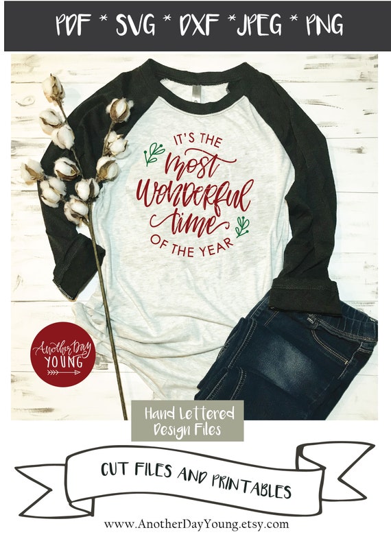 It's The Most Wonderful Time Of The Year svg / Christmas svg / Jesus svg / Winter svg / Hallmark Movies svg / Hand Lettered SVG PNG