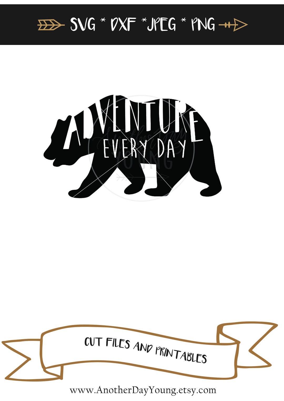 Digital File / Adventure Every Day Bear / SVG / Printable / Cut File ...